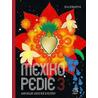 Mexikopedie 3 - Abecedář mexické kultury