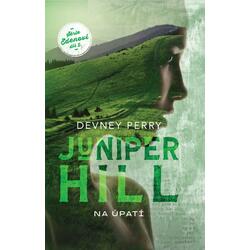 Juniper Hill - Na úpatí