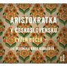 Aristokratka v Československu - CDmp3 (Veronika Khek Kubařová)