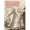 První pražská defenestrace - Krvavá neděle uprostřed léta