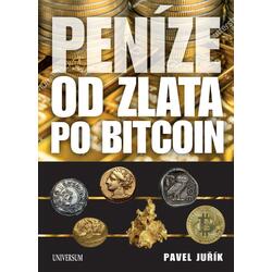 Peníze od zlata po bitcoin...