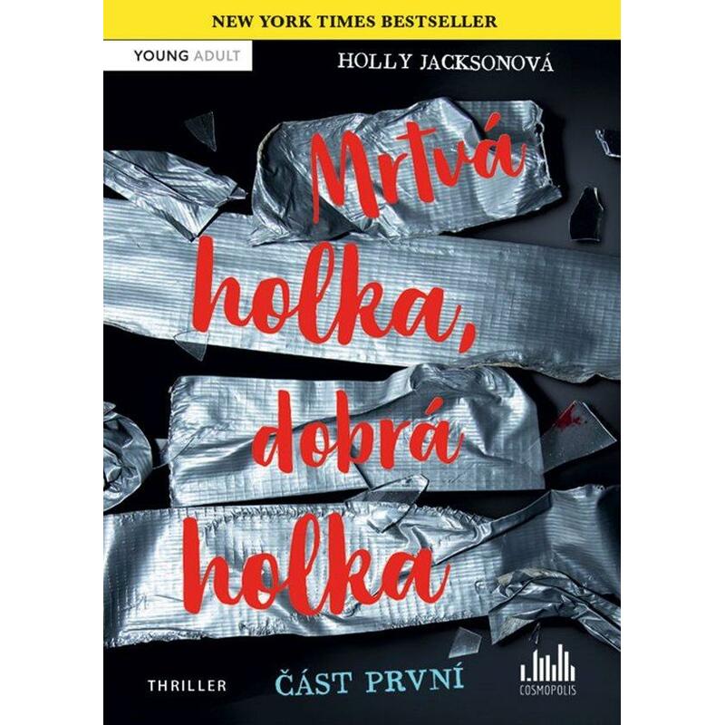 Mrtvá holka, dobrá holka - část první