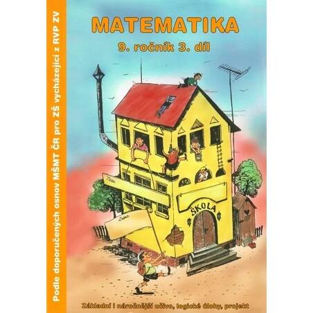 Matematika 9.ročník - 3.díl