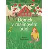 Domek v malinovém údolí