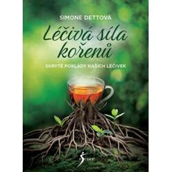 Léčivá síla kořenů