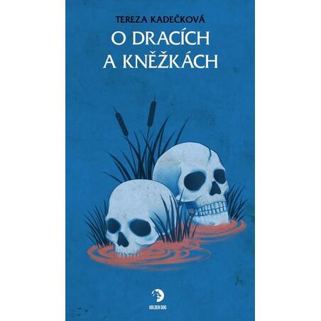 O dracích a kněžkách