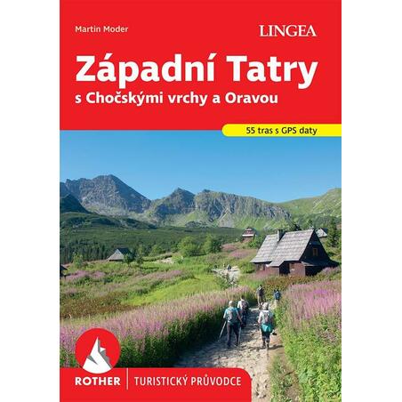 Západní Tatry s Chočskými vrchy a Oravou - Rother