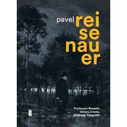 Pavel Reisenauer: Tvorba...