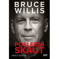 Bruce Willis: Poslední skaut