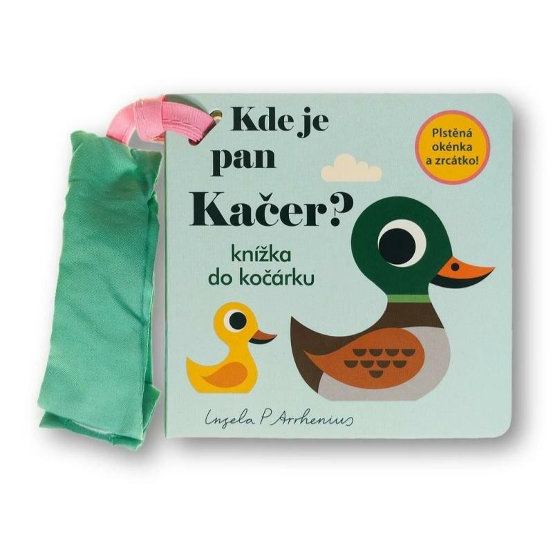 Kde je pan Kačer? Knížka do kočárku