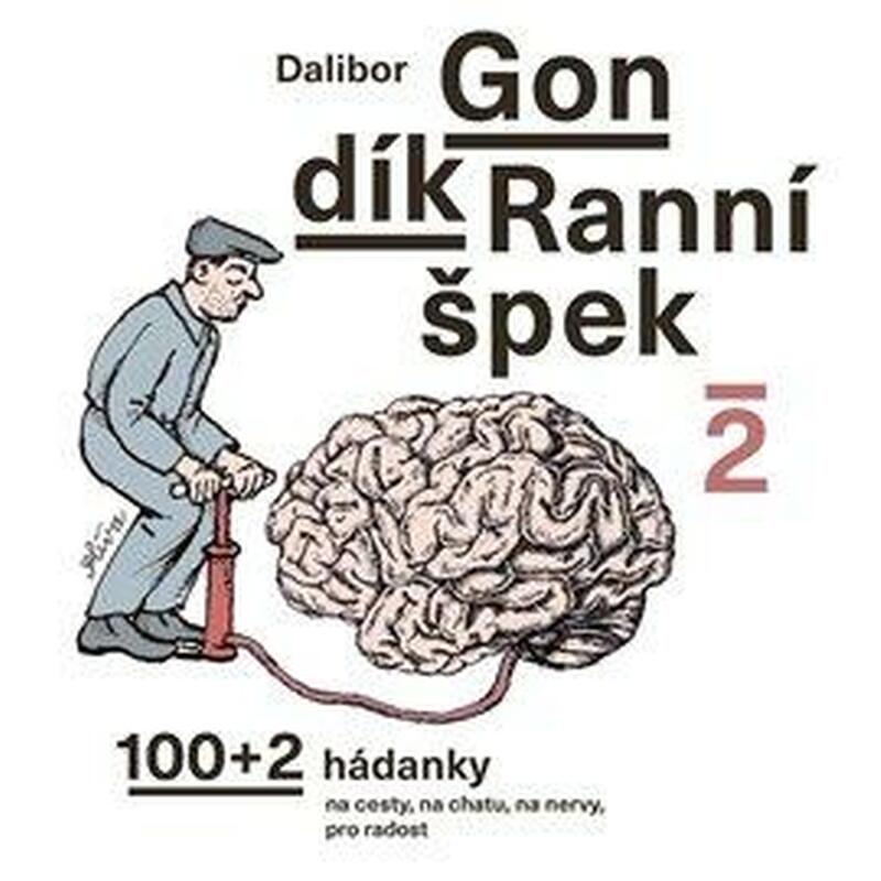 Ranní špek 2 - 100+2 hádanka na cesty, na chatu, na nervy, pro radost