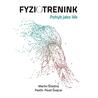 Fyziotrénink - Pohyb jako lék