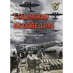 Stalingrad na Odře 1945 -...