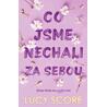 Co jsme nechali za sebou