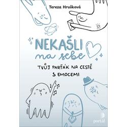 Nekašli na sebe - Tvůj...