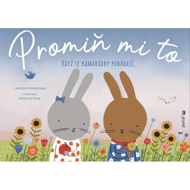 Promiň mi to - Když se kamarádky pohádají...