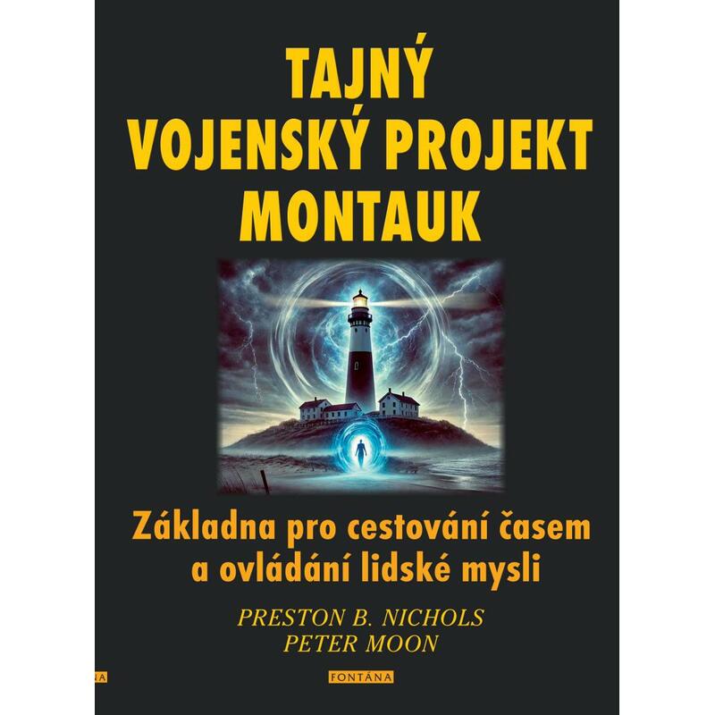 Tajný vojenský projekt Montauk - Základna pro cestování časem a ovládání lidské mysli