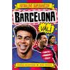 Fotbalové superhvězdy Barcelona FC - Fakta, příběhy, čísla