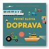 První slova Doprava