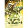 Tři čtvrtě na šílenství