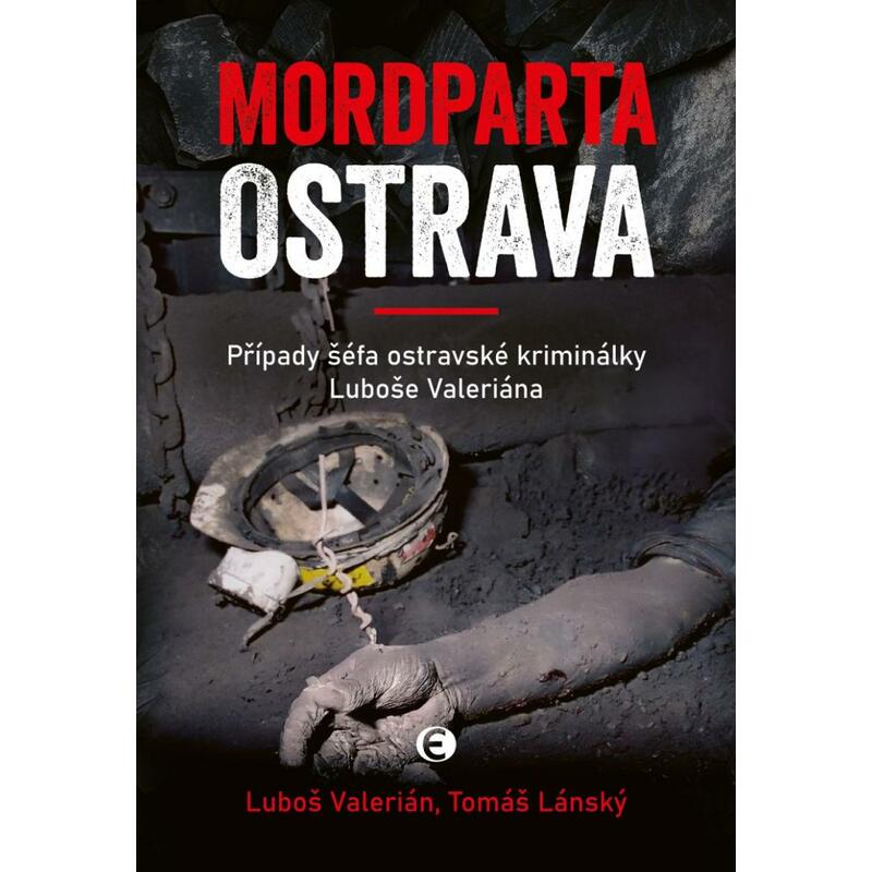 Mordparta Ostrava - Případy šéfa ostravské kriminálky Luboše Valeriána