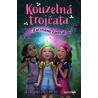Kouzelná trojčata - Začínáme čarovat