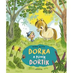 Dorka a poník Dortík