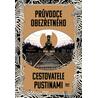 Průvodce obezřetného cestovatele Pustinami