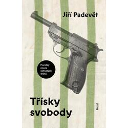 Třísky svobody - Povídky...