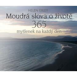 Moudrá slova o životě - 365...