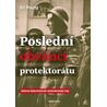 Poslední obránci protektorátu - Historie Dobrovolnické svatováclavské roty