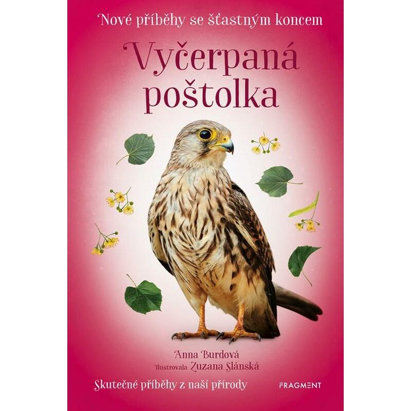 Vyčerpaná poštolka - Nové příběhy se šťastným koncem