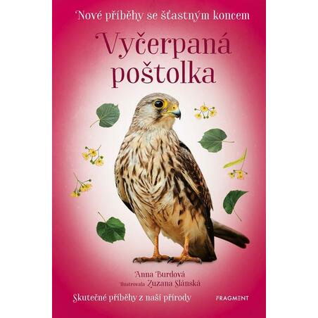 Vyčerpaná poštolka - Nové příběhy se šťastným koncem