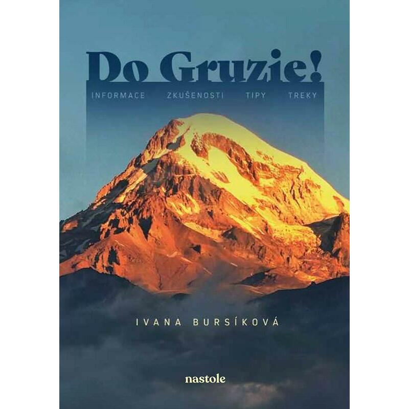 Do Gruzie! - Informace, zkušenosti, tipy, treky