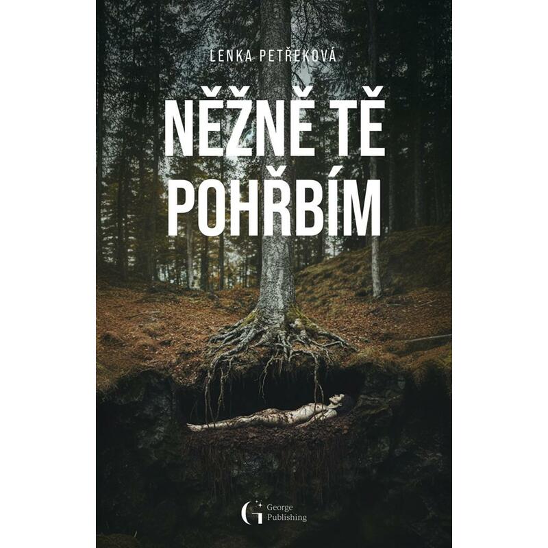 Něžně tě pohřbím