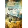 Každému jeho hřivnu
