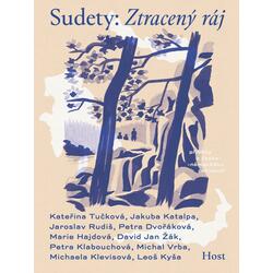Sudety: Ztracený ráj
