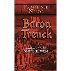 Baron Trenck – Smlouva se...