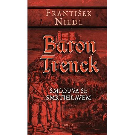Baron Trenck – Smlouva se smrtihlavem