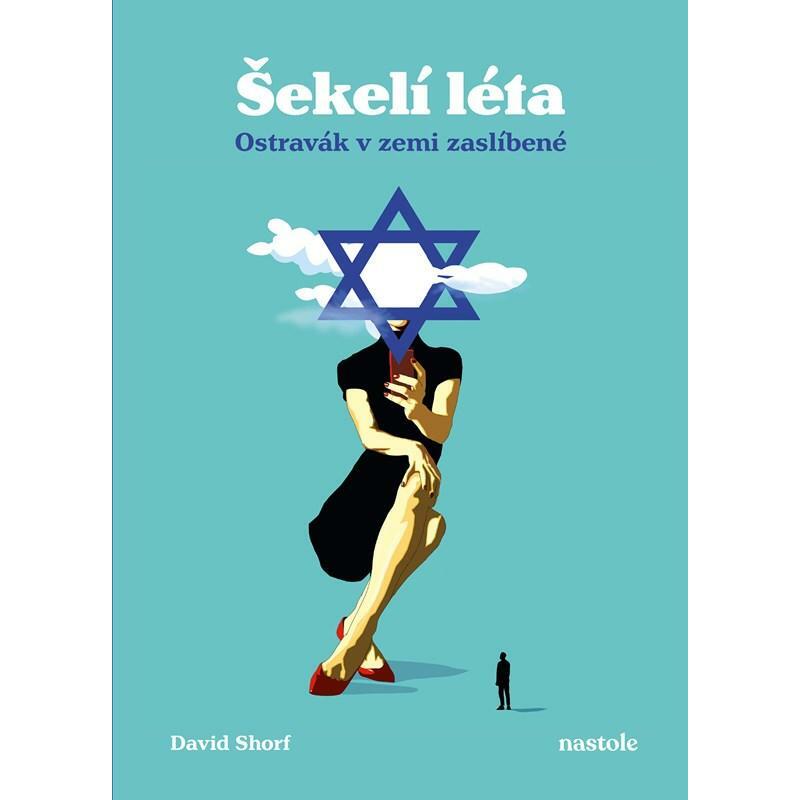 Šekelí léta - Ostravák v zemi zaslíbené
