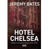 Hotel Chelsea - Příběh z nejděsivějšího místa světa
