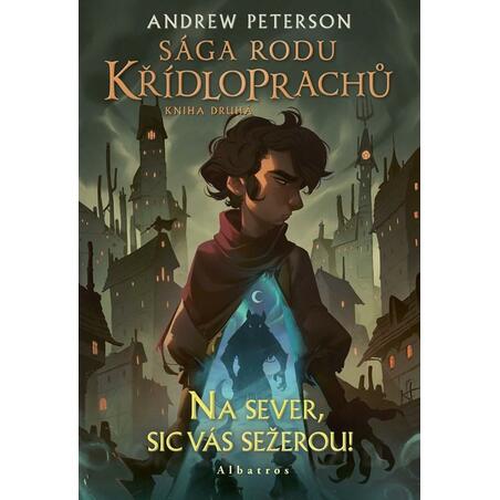Sága rodu Křídloprachů 2 - Na sever, sic vás sežerou!