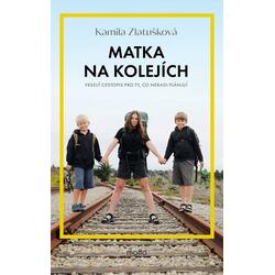 Matka na kolejích - Veselý...