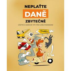 Neplaťte daně zbytečně! -...