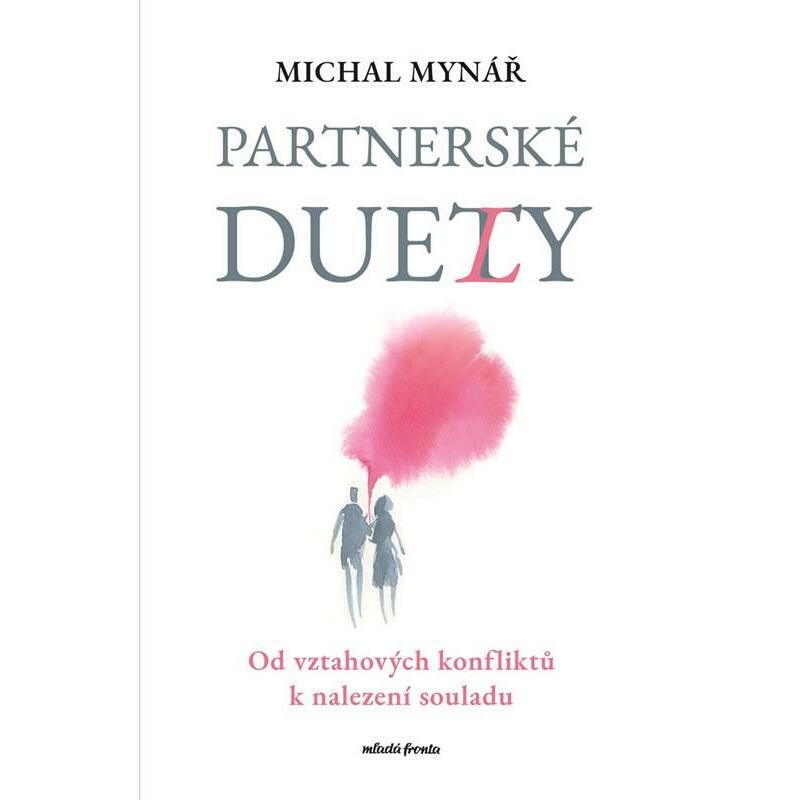 Partnerské duety - Od vztahových konfliktů k nalezení souladu