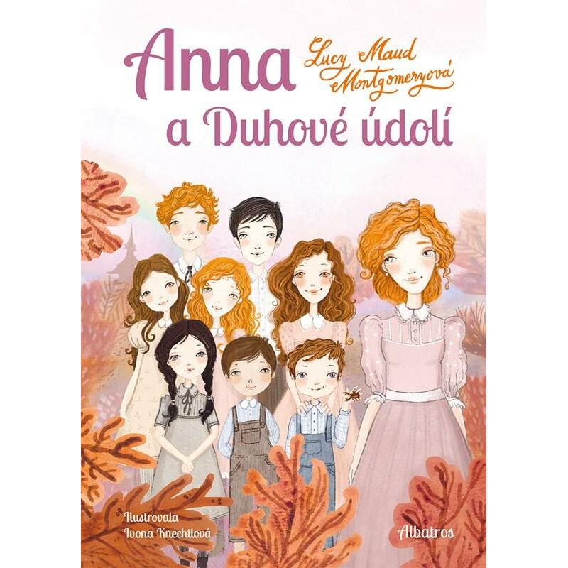 Anna a Duhové údolí