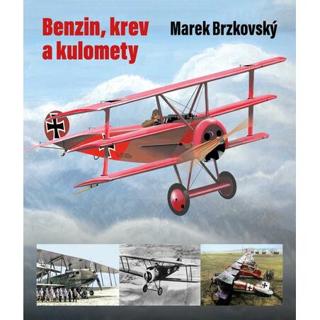 Benzin, krev a kulomety