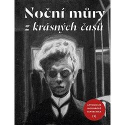 Noční můry z krásných časů...