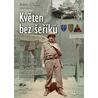 Květen bez šeříků - Závěr 2. světové války a poslední boje americké armády na Chebsku a Sokolovsku