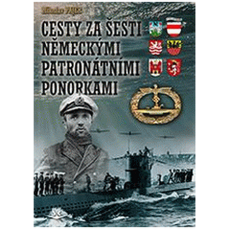 Cesty za šesti Německými patronátními ponorkami